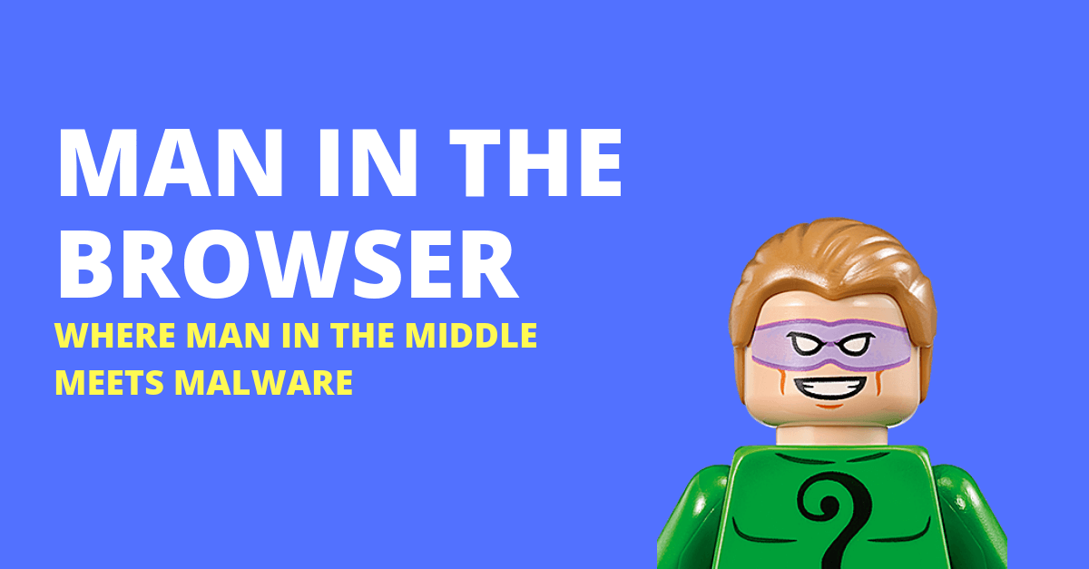 Man in the Browser (MITB) - Secret Double Octopus