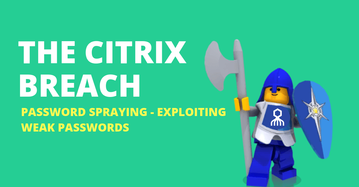 Citrix Breach Password Spraying Analysis & Prevention