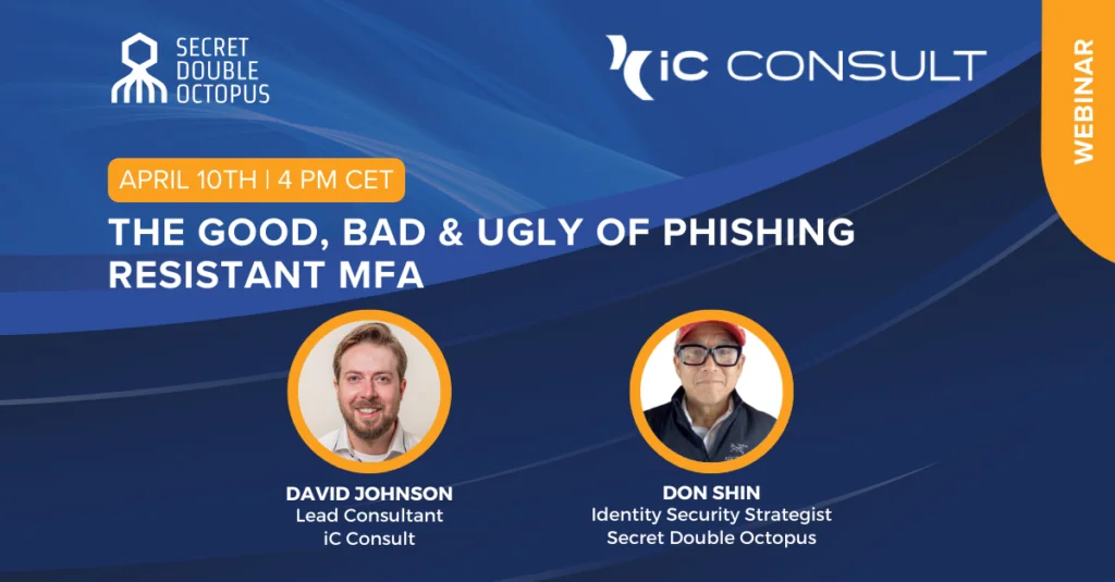 The Good, Bad, and Ugly of Phishing-resistant MFA 